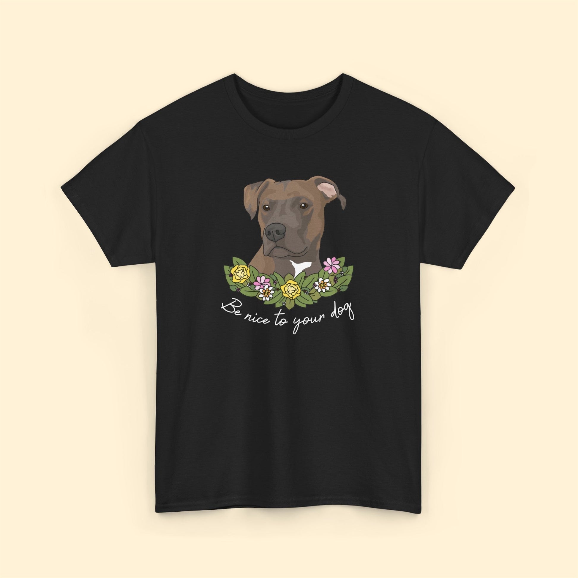 Be Nice to Your Dog | T-shirt - Detezi Designs-16096234183759208685