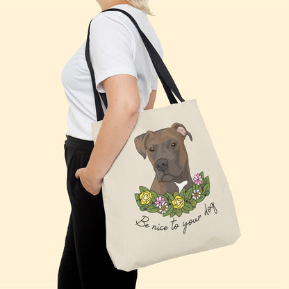 Be Nice to Your Dog | Tote Bag - Detezi Designs-22545442583715044681