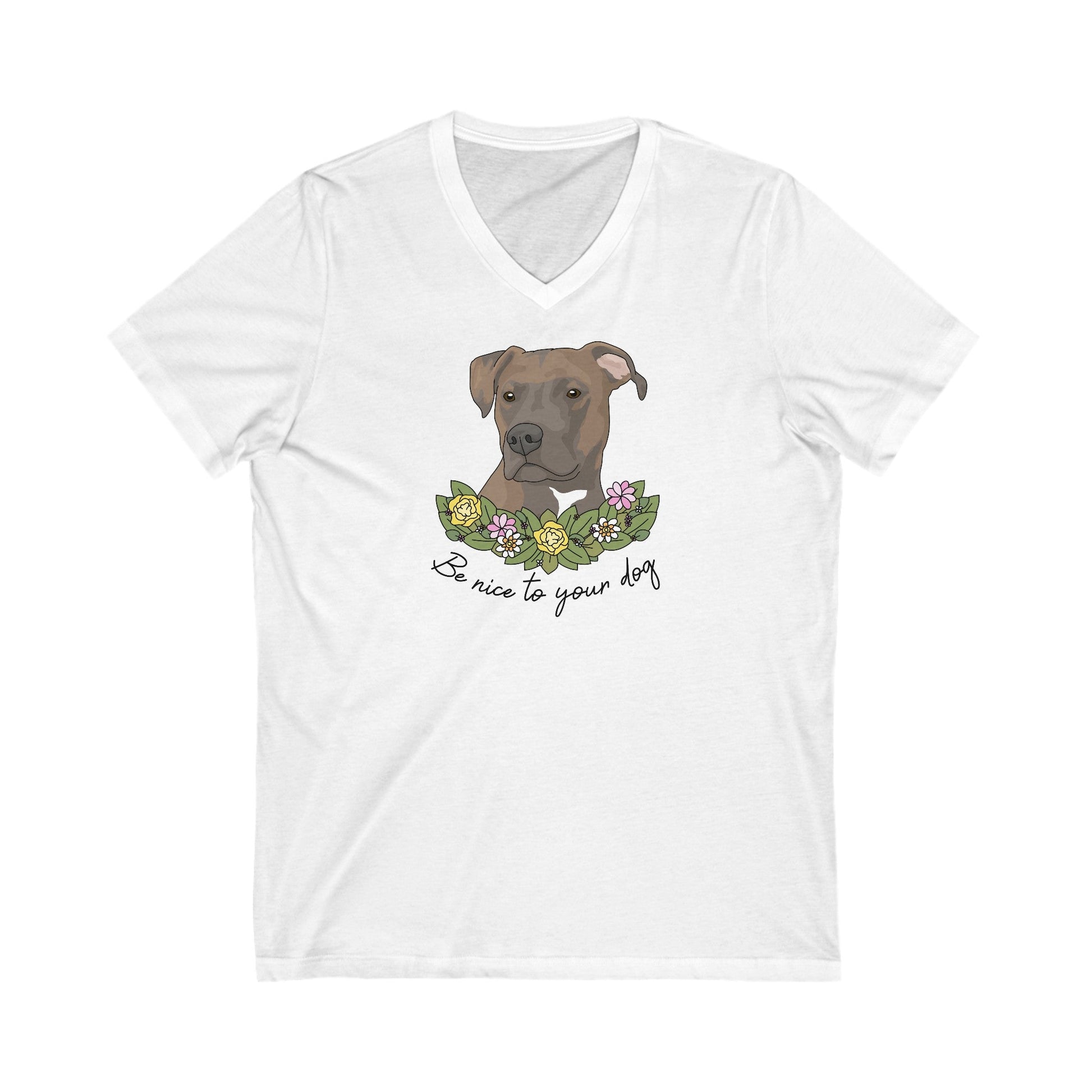 Be Nice to Your Dog | Unisex V-Neck Tee - Detezi Designs-27169791327698674361