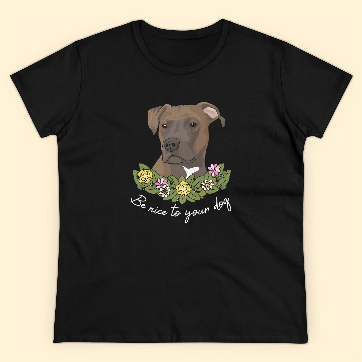 Be Nice To Your Dog | Women's Midweight Cotton Tee - Detezi Designs - 14583845617832443893