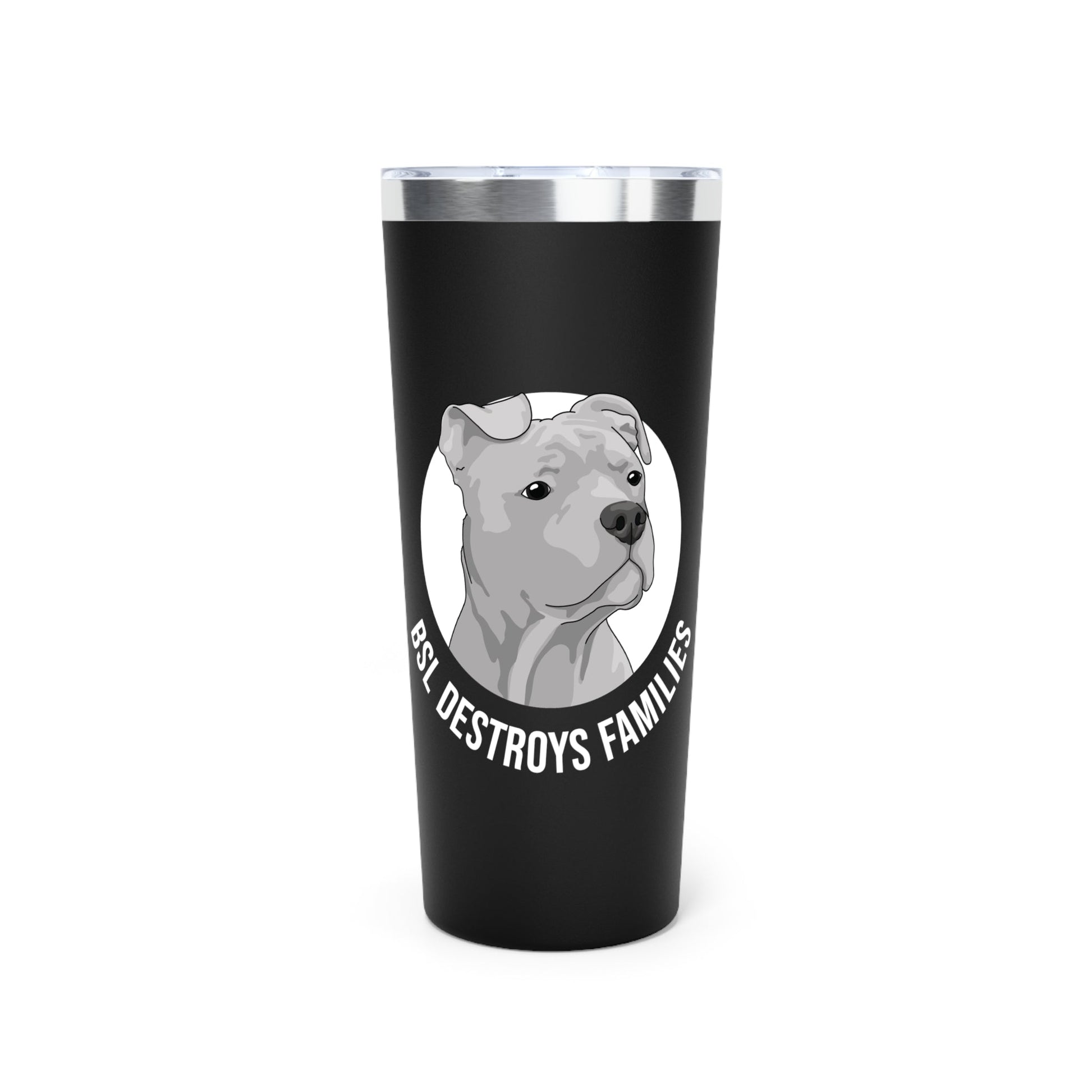 BSL Destroys Families | Insulated Tumbler, 22oz - Detezi Designs - 26853385235427435052