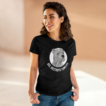 BSL Destroys Families | Women's Midweight Cotton Tee - Detezi Designs - 27833646866662958196