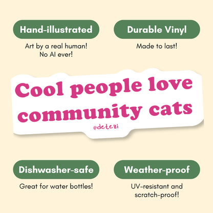 Cool People Love Community Cats | Vinyl Sticker