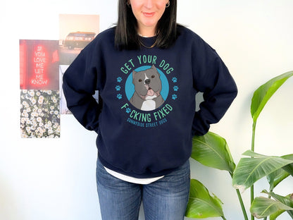 Crewneck Sweatshirt | FUNDRAISER | Sunnyside Street Dogs | Get Your Dog F*cking Fixed - Detezi Designs - 25000646873799348064