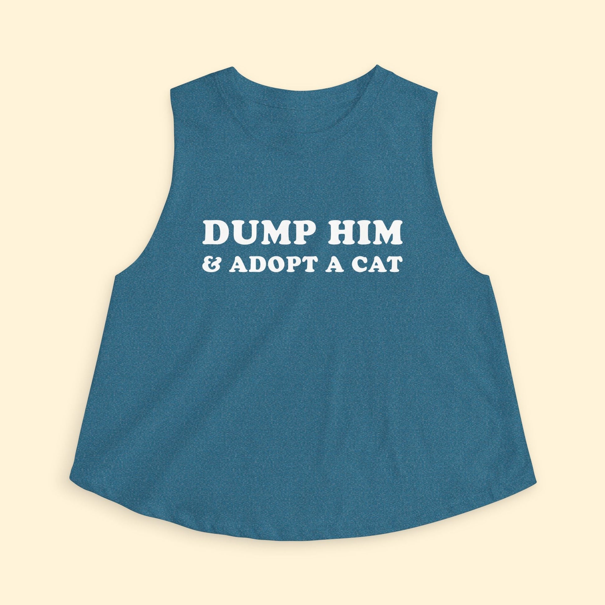 Cropped Muscle Tank | Dump Him & Adopt A Cat - Detezi Designs - 11967664910053622955