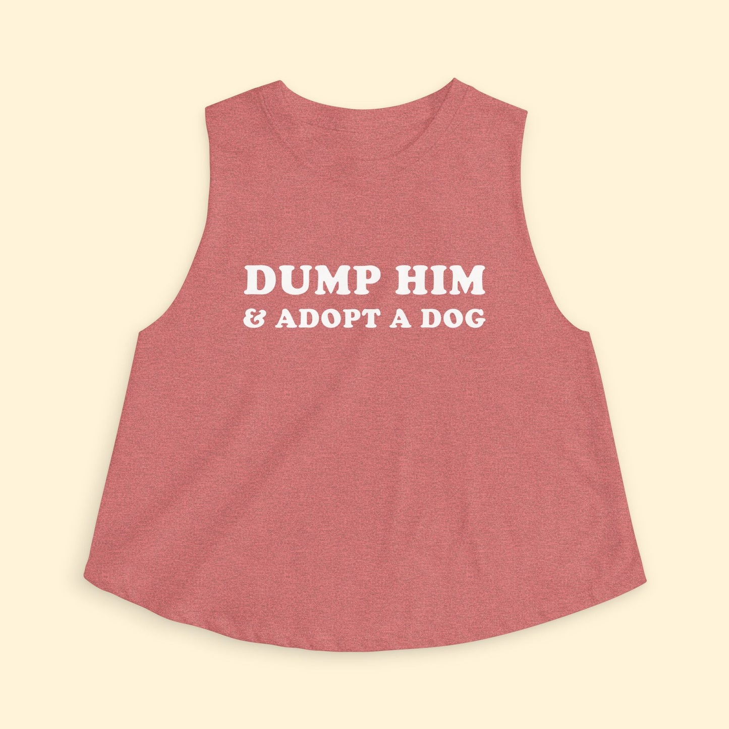 Cropped Muscle Tank | Dump Him & Adopt A Dog - Detezi Designs - 18013977789270324907