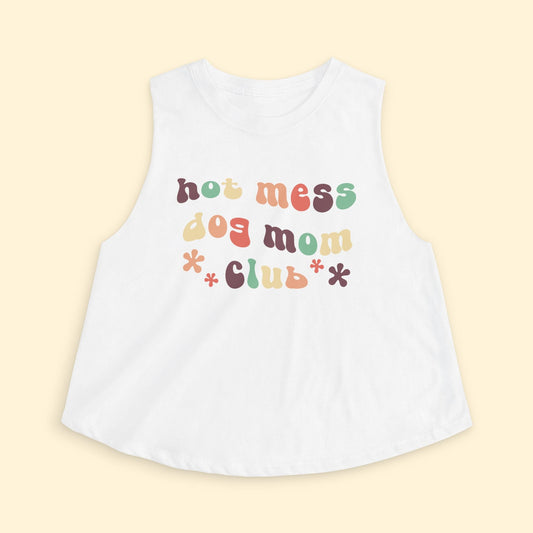 Cropped Muscle Tank | Hot Mess Dog Mom Club - Detezi Designs - 21931853567448830350