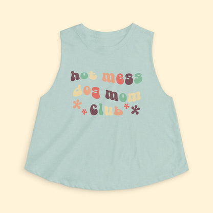 Cropped Muscle Tank | Hot Mess Dog Mom Club - Detezi Designs - 63759693473765092697