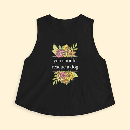 Cropped Muscle Tank | You Should Rescue A Dog - Detezi Designs - 45565856804200730021