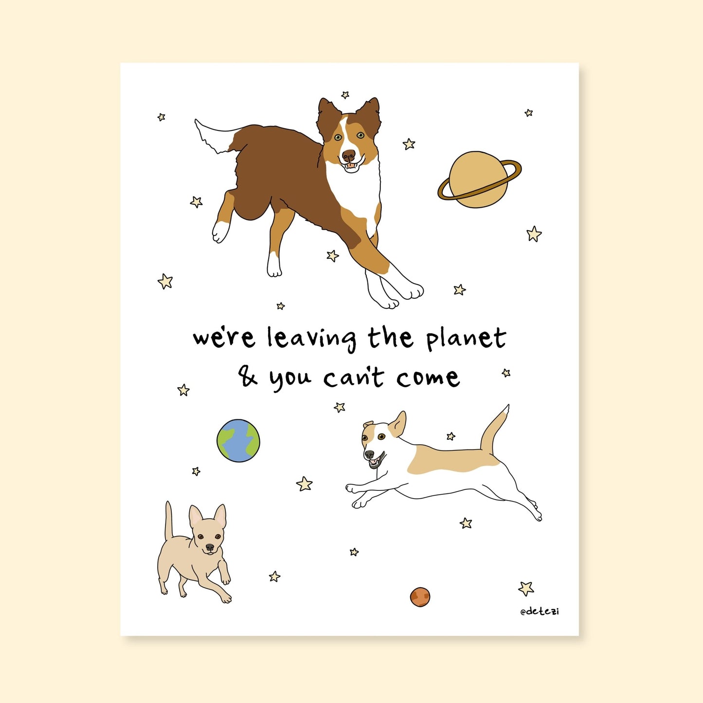 Damaged Print | We're Leaving the Planet - Detezi Designs-