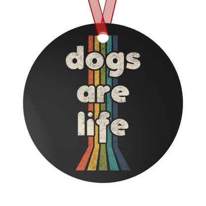 Dogs Are Life | Holiday Ornament - Detezi Designs - 15698110512114663736