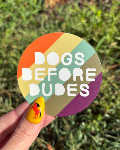 Dogs Before Dudes | Vinyl Sticker