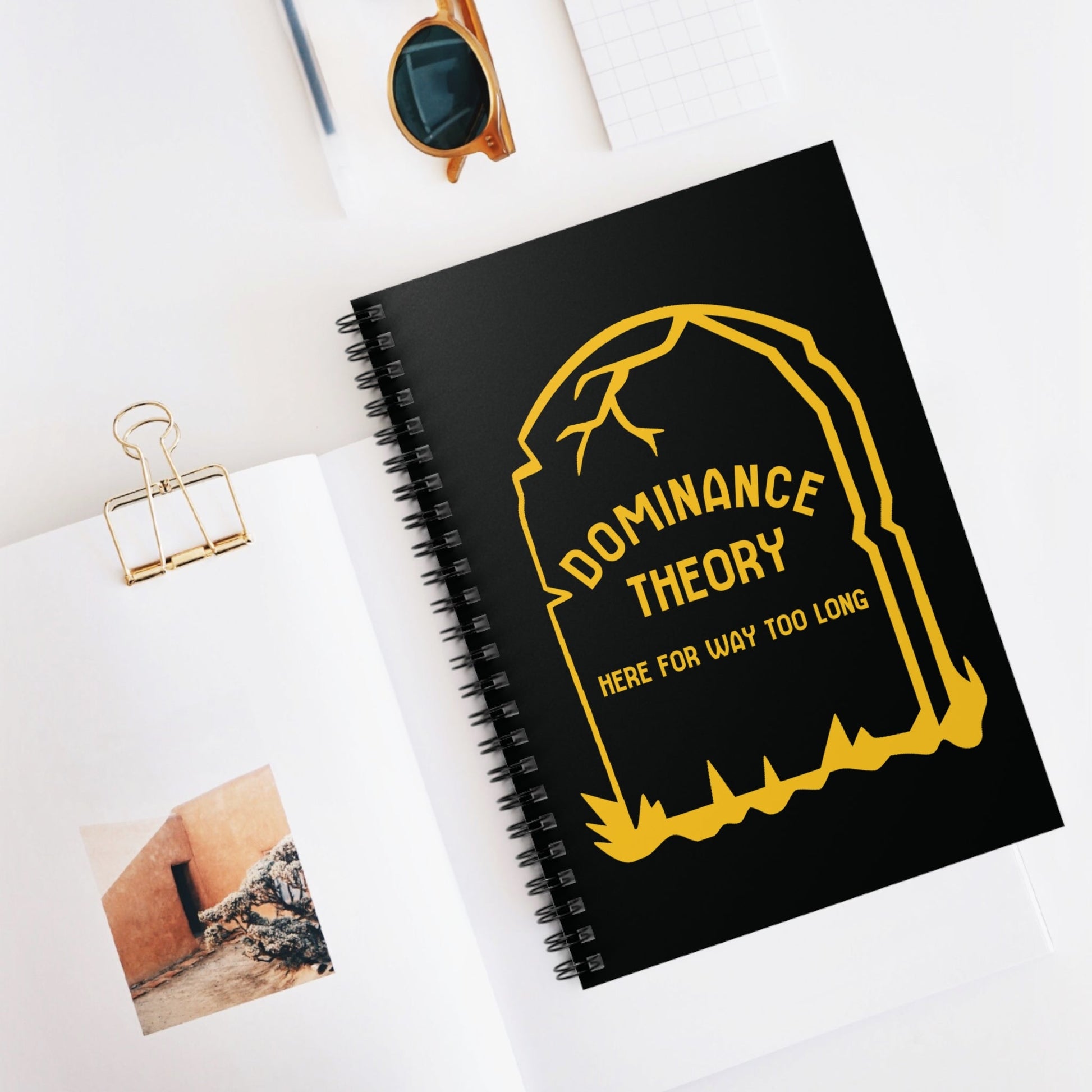 Dominance Theory Is Dead | Notebook - Detezi Designs - 18712625353134281288