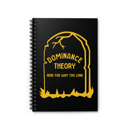 Dominance Theory Is Dead | Notebook - Detezi Designs - 18712625353134281288