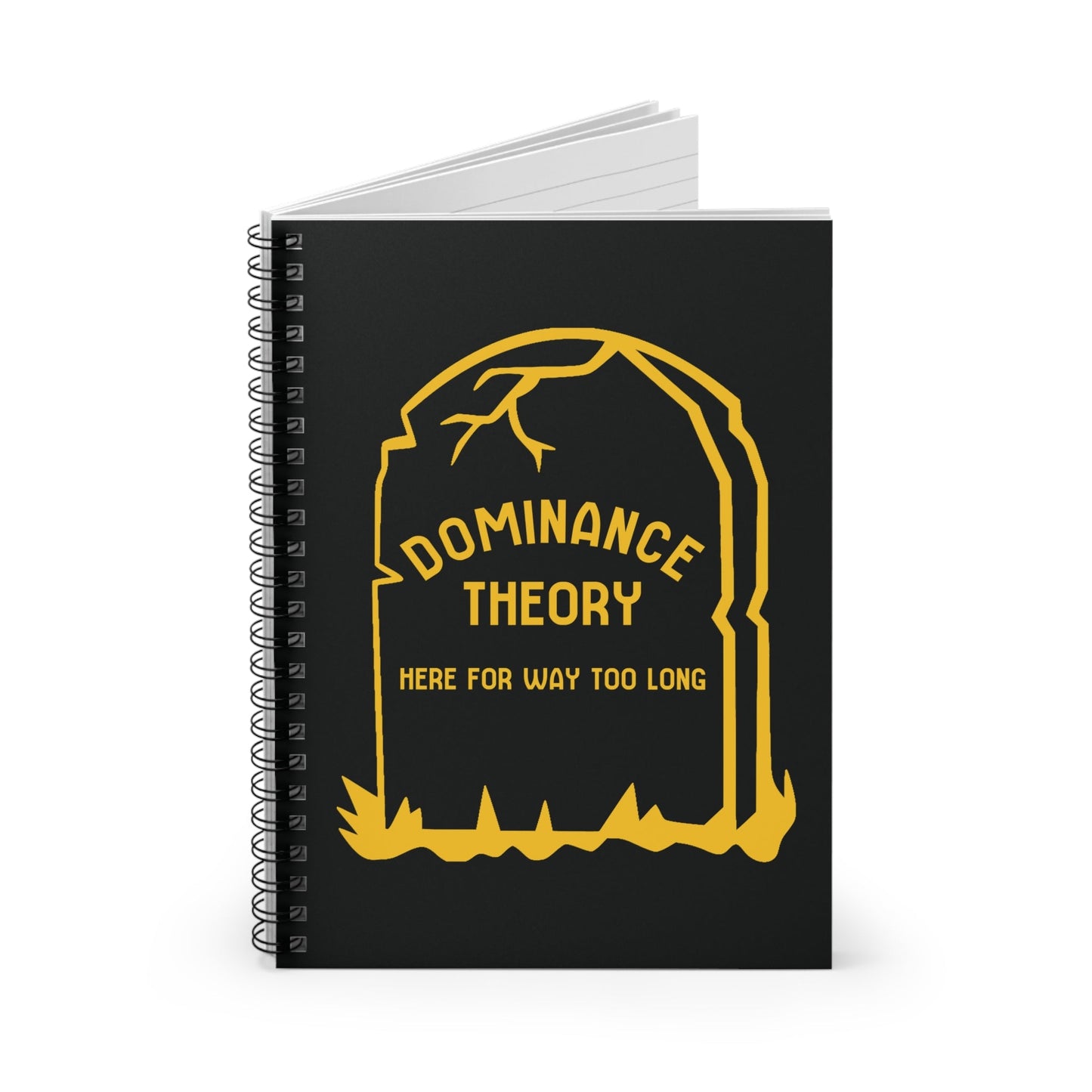 Dominance Theory Is Dead | Notebook - Detezi Designs - 18712625353134281288