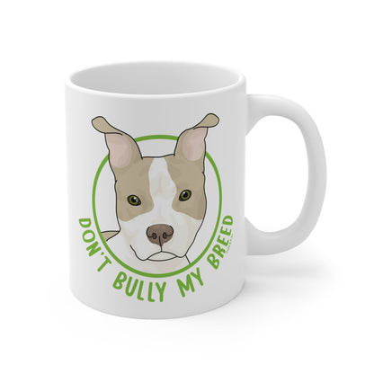 Don't Bully My Breed | Bunny Ears | 11oz Mug - Detezi Designs - 33655150241809630117