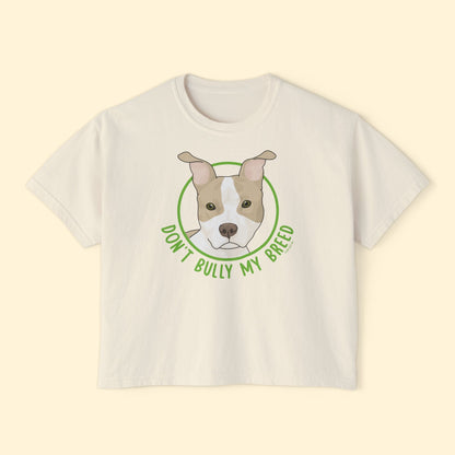 Don't Bully My Breed | Bunny Ears | Comfort Colors Boxy Tee - Detezi Designs - 14268590693522082603
