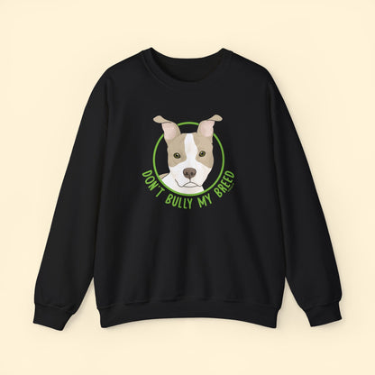 Don't Bully My Breed | Bunny Ears | Crewneck Sweatshirt - Detezi Designs - 33651249833261269123