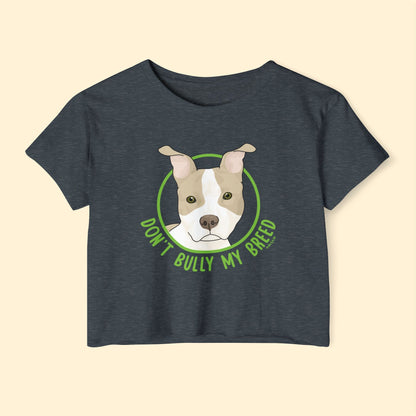 Don't Bully My Breed | Bunny Ears | Festival Crop Top - Detezi Designs - 18229100545081476893