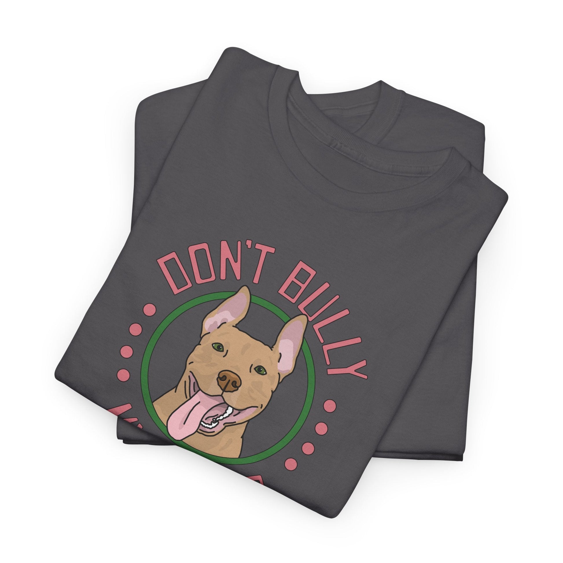 Don't Bully My Breed - Bunny Ears | T-shirt - Detezi Designs-23642979594745031693