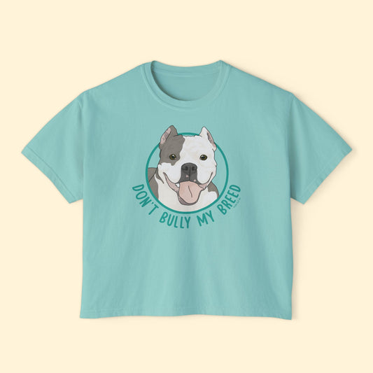 Don't Bully My Breed | Cropped Ears | Comfort Colors Boxy Tee - Detezi Designs - 28302702881555748279