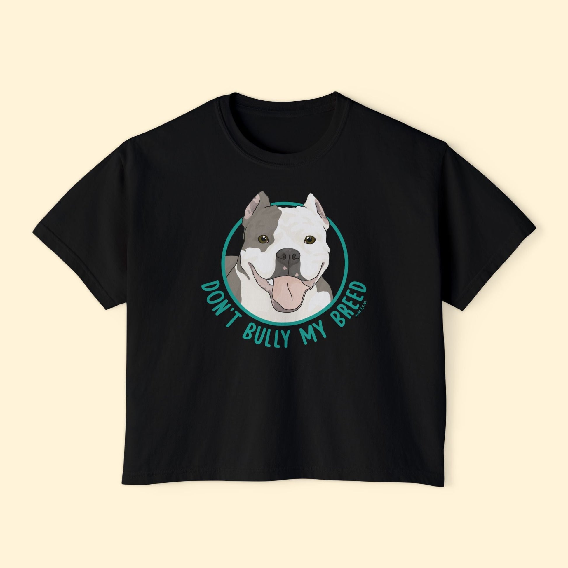 Don't Bully My Breed | Cropped Ears | Comfort Colors Boxy Tee - Detezi Designs - 33198034269610997684