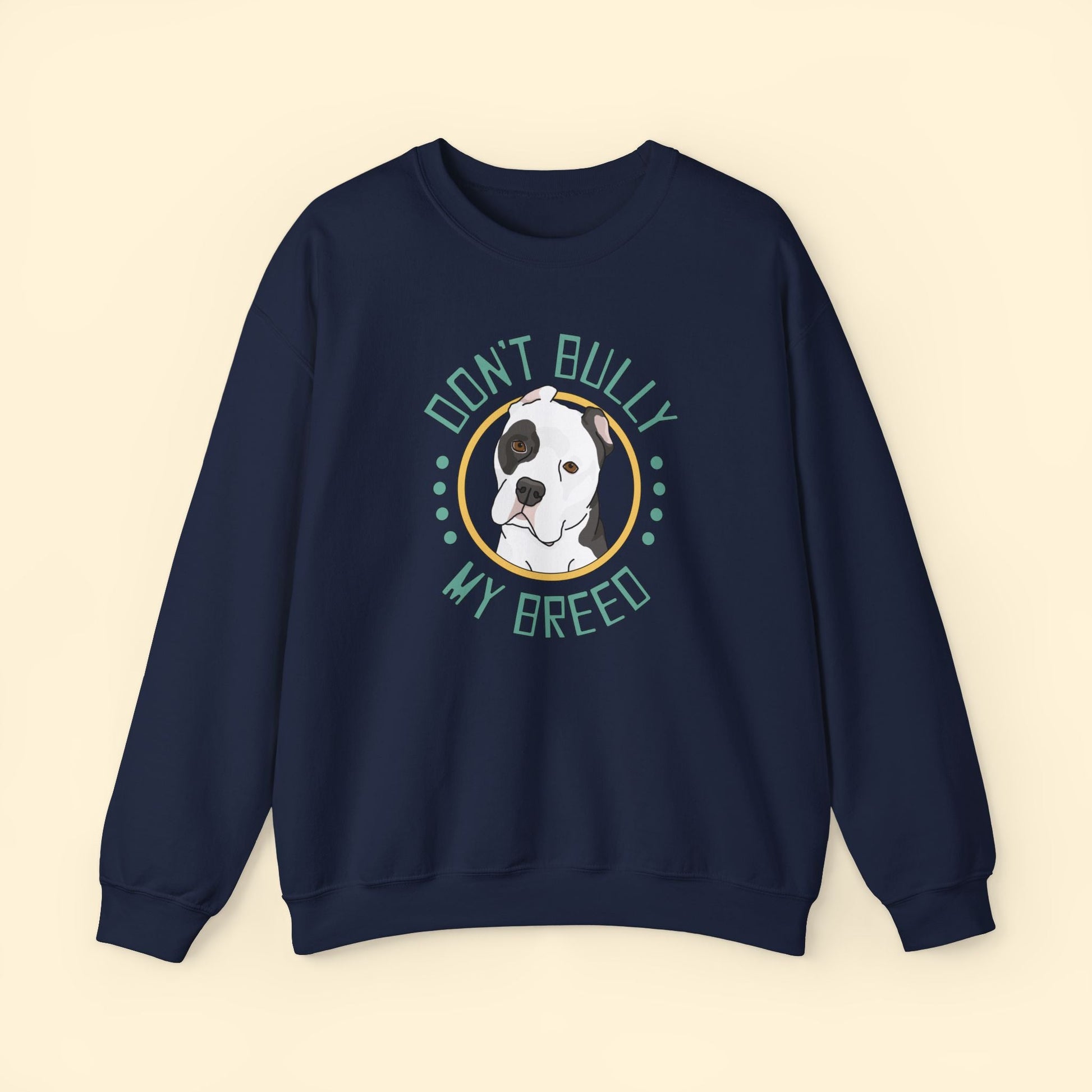 Don't Bully My Breed | Cropped Ears | Crewneck Sweatshirt - Detezi Designs - 18091512527744088960