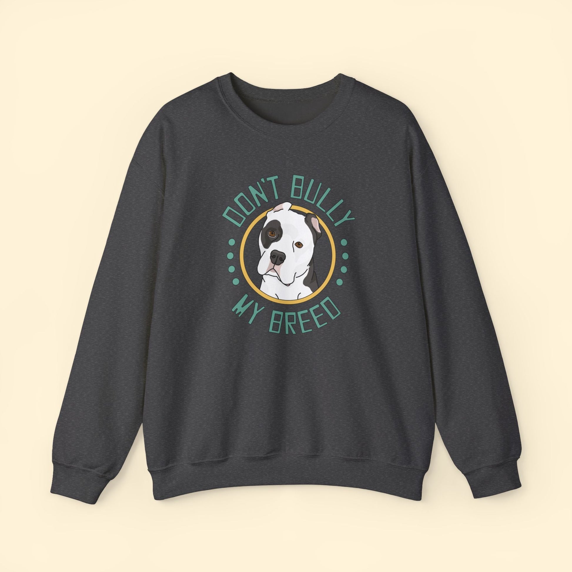 Don't Bully My Breed | Cropped Ears | Crewneck Sweatshirt - Detezi Designs - 18222445425525048862