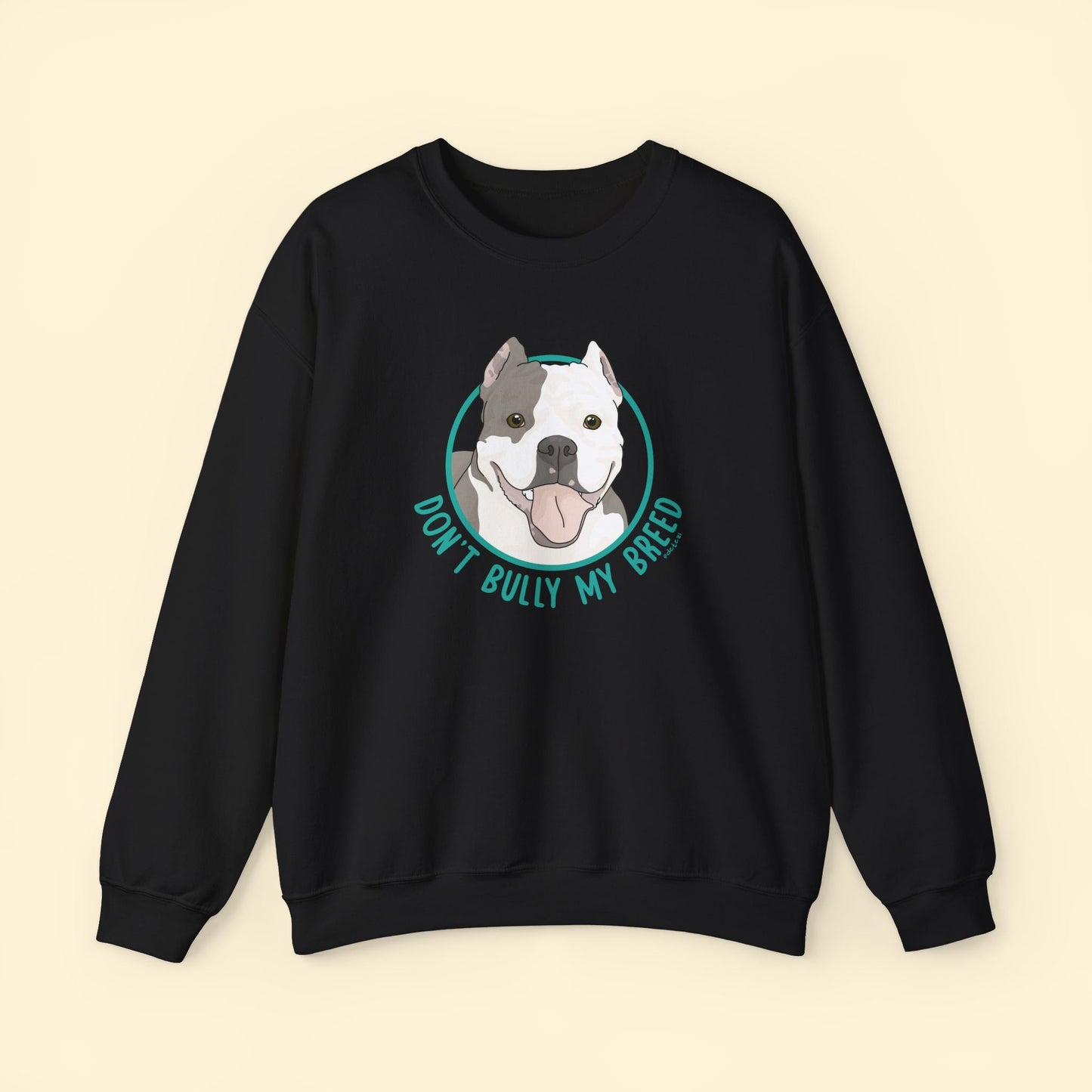 Don't Bully My Breed | Cropped Ears | Crewneck Sweatshirt - Detezi Designs - 31234670425005064379