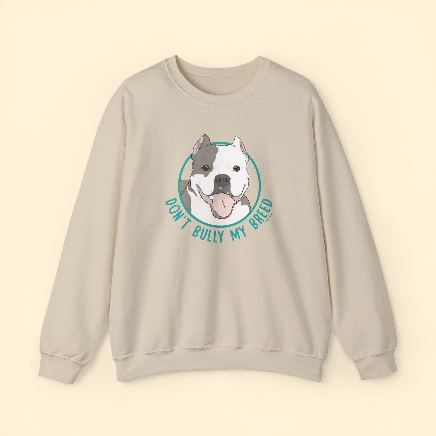 Don't Bully My Breed | Cropped Ears | Crewneck Sweatshirt - Detezi Designs - 33922851554541211761