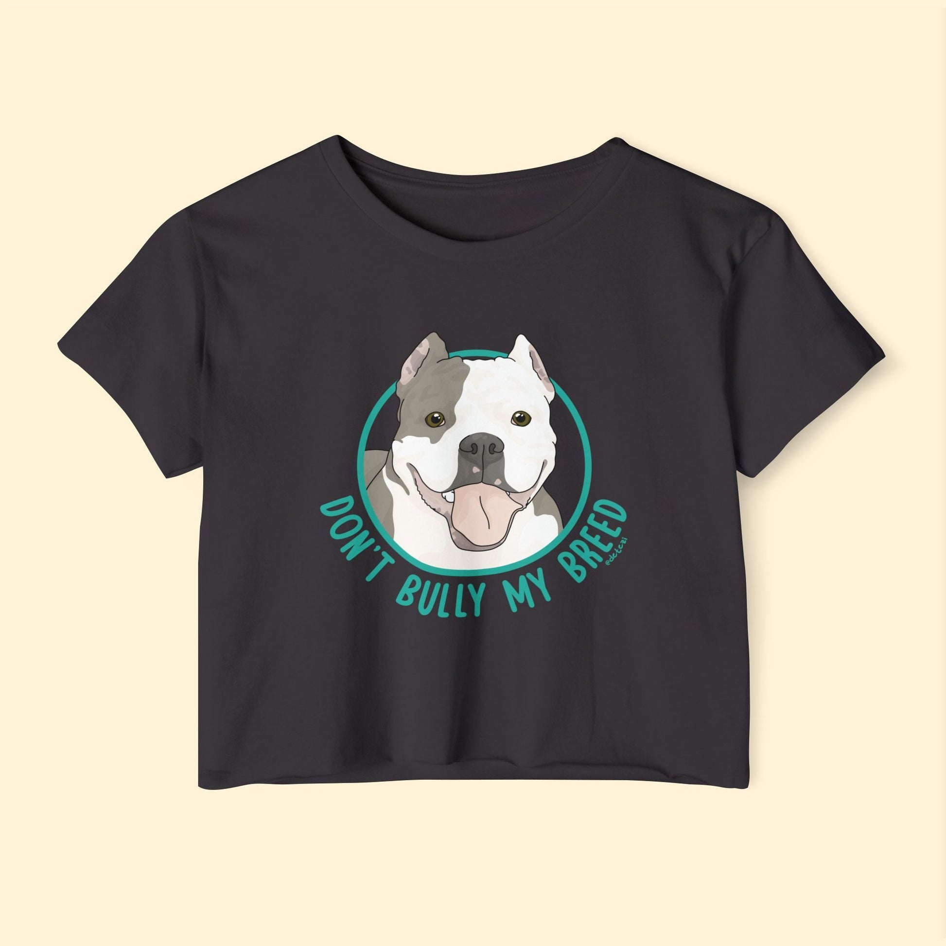 Don't Bully My Breed | Cropped Ears | Festival Crop Top - Detezi Designs - 24055751281638518962