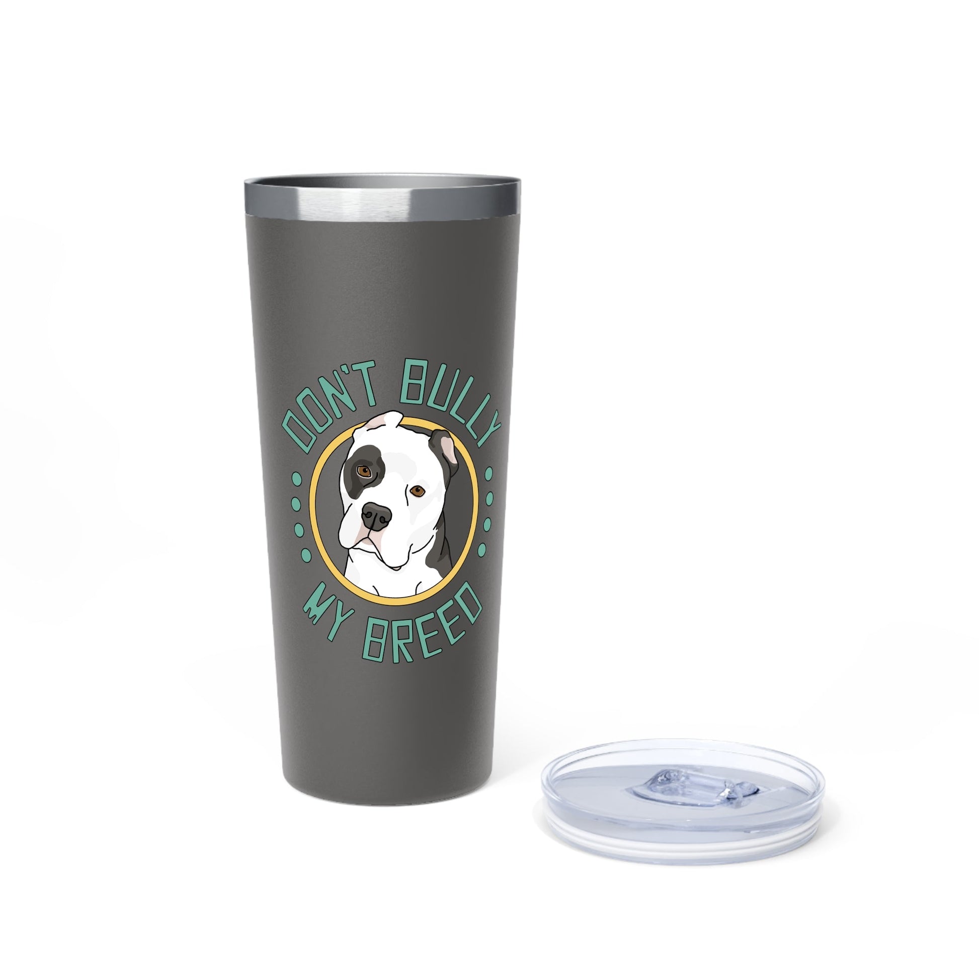 Don't Bully My Breed | Cropped Ears | Insulated Tumbler, 22oz - Detezi Designs - 65201858927302643694