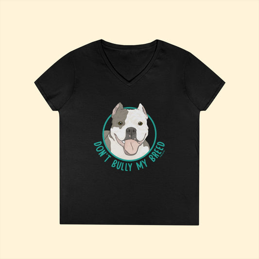 Don't Bully My Breed | Cropped Ears | Ladies' V - Neck T-Shirt - Detezi Designs - 25537907555420385064