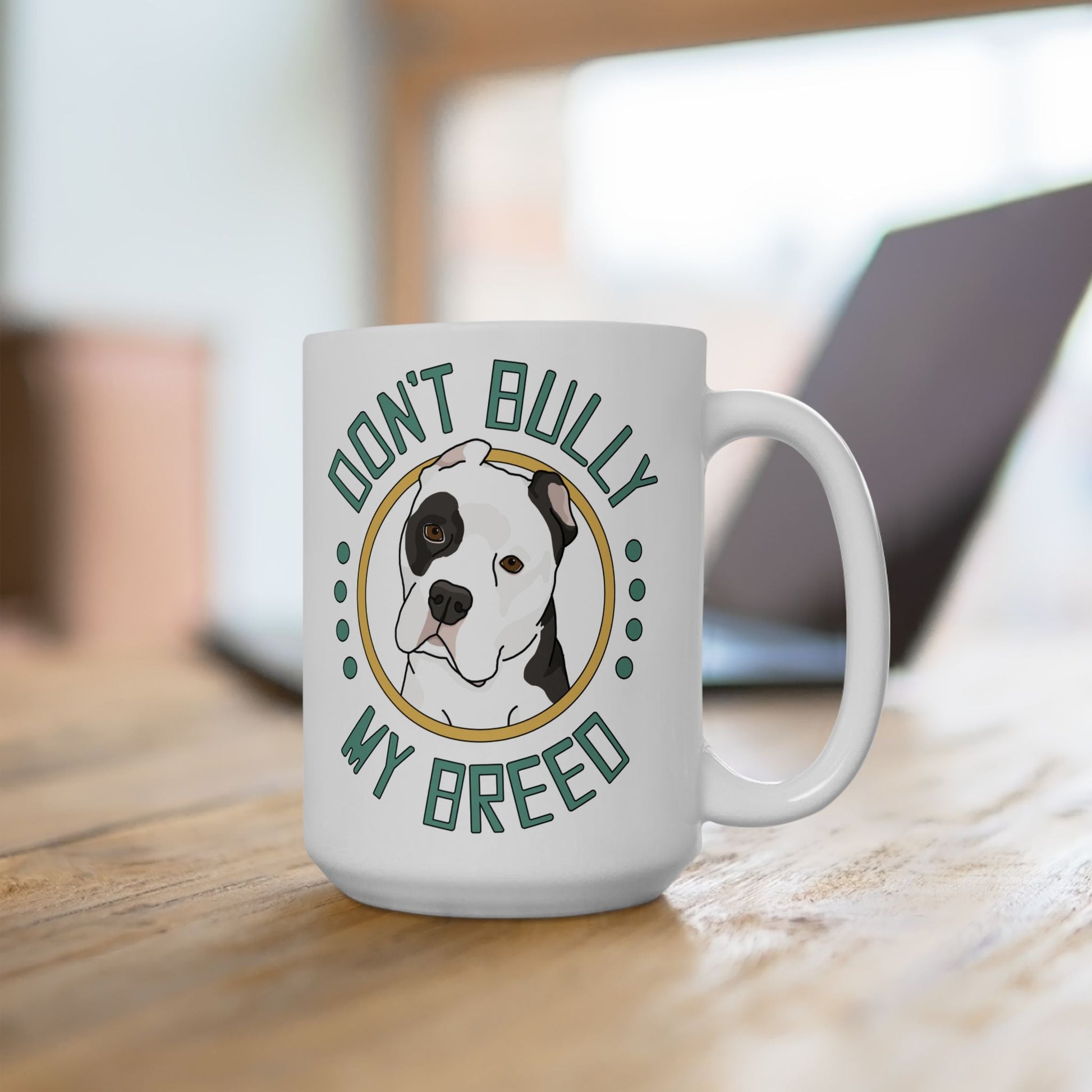 Don't Bully My Breed | Cropped Ears | Mug - Detezi Designs - 21871560226481651040