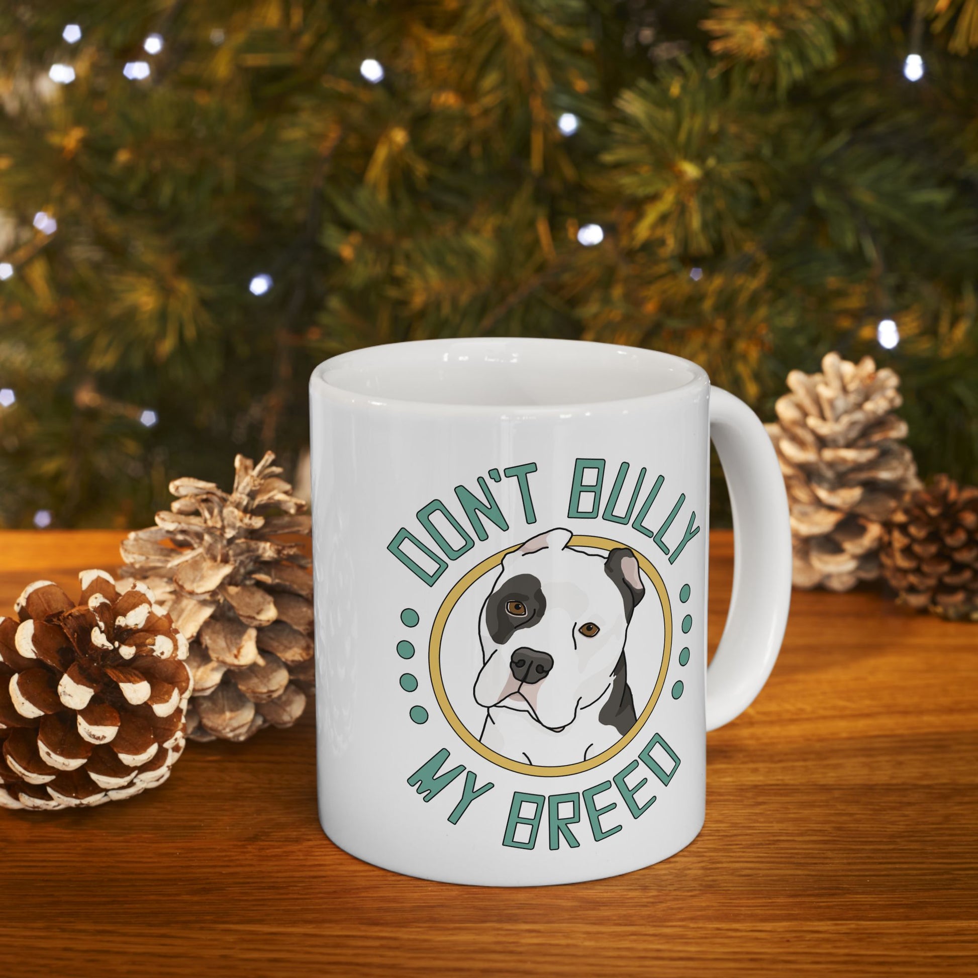 Don't Bully My Breed | Cropped Ears | Mug - Detezi Designs - 21871560226481651040