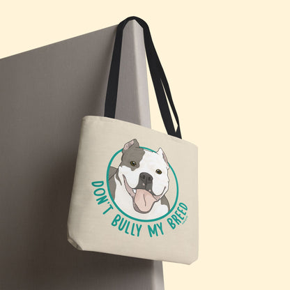 Don't Bully My Breed | Cropped Ears | Tote Bag - Detezi Designs - 23045485284808676719