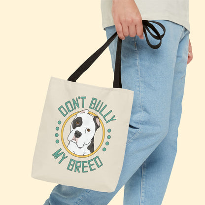 Don't Bully My Breed | Cropped Ears | Tote Bag - Detezi Designs - 26013284353716287052