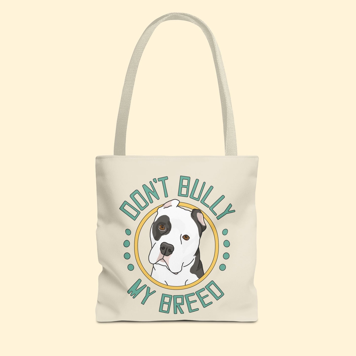 Don't Bully My Breed | Cropped Ears | Tote Bag - Detezi Designs - 26013284353716287052