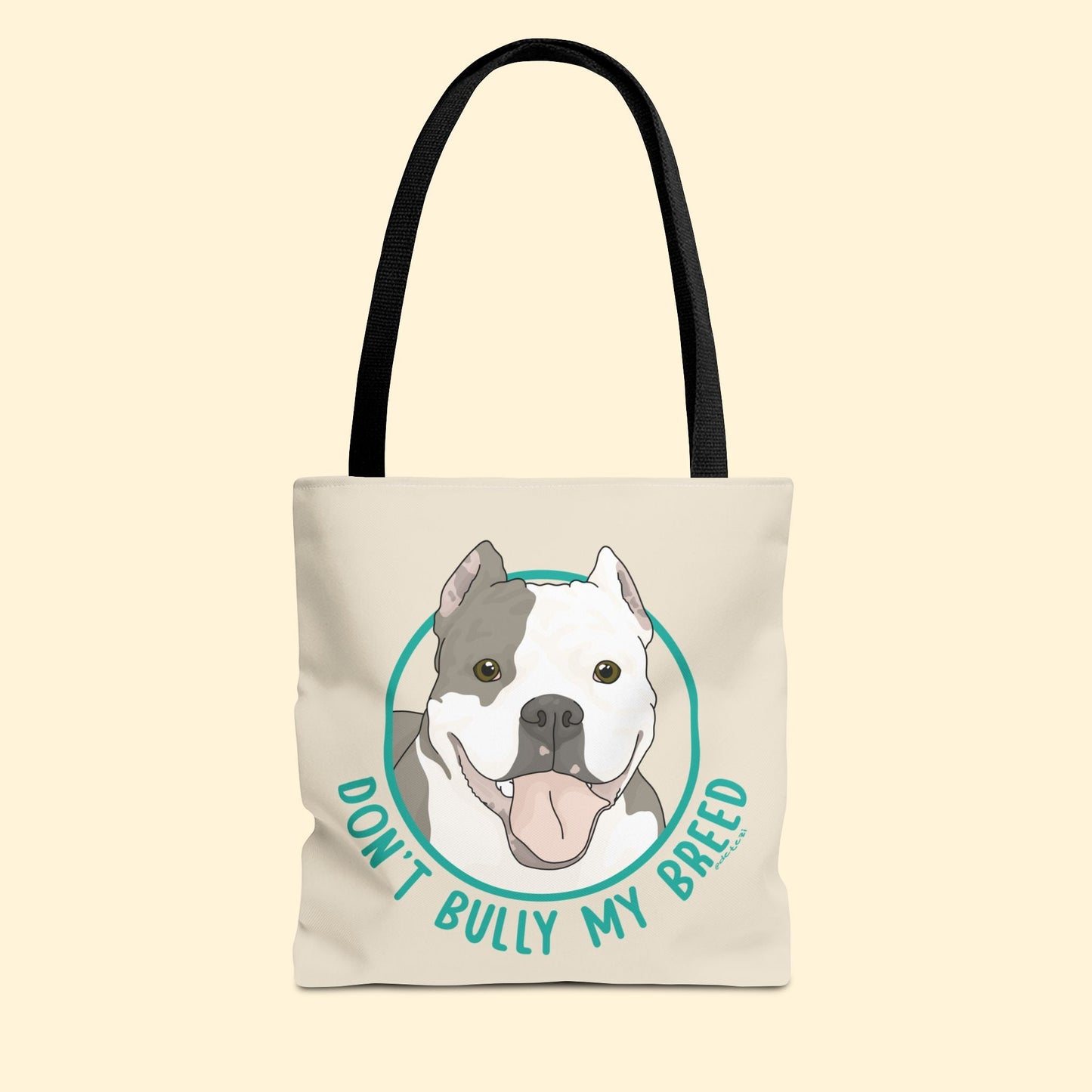 Don't Bully My Breed | Cropped Ears | Tote Bag - Detezi Designs - 89612806858585956142