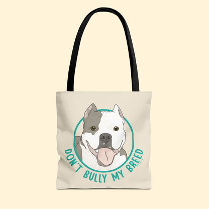 Don't Bully My Breed | Cropped Ears | Tote Bag - Detezi Designs - 89612806858585956142
