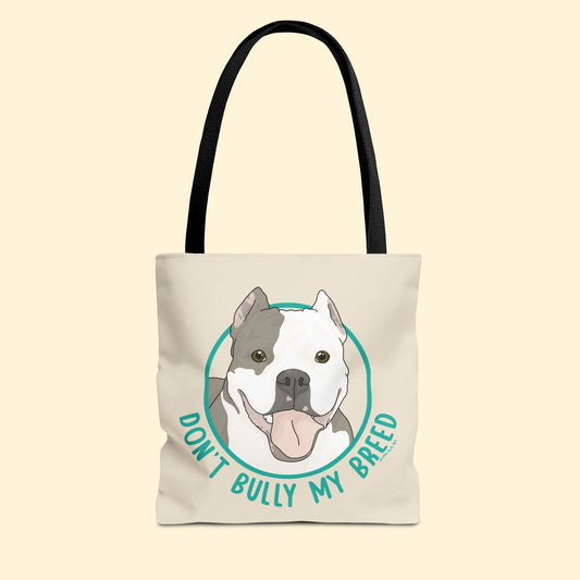 Don't Bully My Breed | Cropped Ears | Tote Bag - Detezi Designs - 89612806858585956142