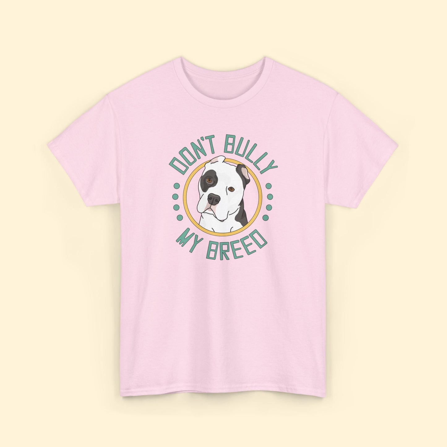 Don't Bully My Breed | Cropped Ears | Unisex T-shirt - Detezi Designs - 25409506266044066387