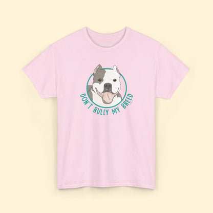 Don't Bully My Breed | Cropped Ears | Unisex T-shirt - Detezi Designs - 26679461864827110269