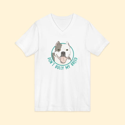 Don't Bully My Breed | Cropped Ears | Unisex V - Neck Tee - Detezi Designs - 30232014018656410655
