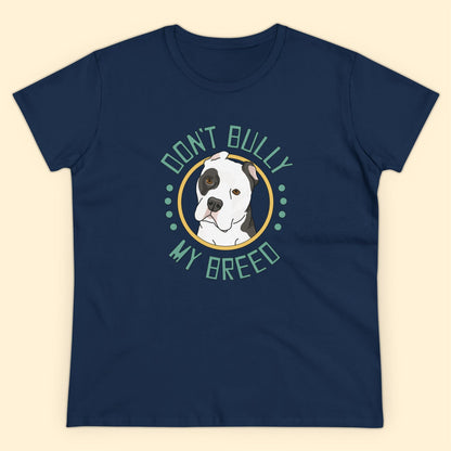 Don't Bully My Breed | Cropped Ears | Women's Midweight Cotton Tee - Detezi Designs - 21378915709340632350