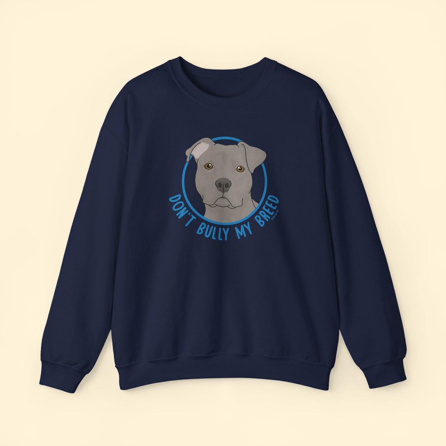 Don't Bully My Breed | Floppy Ears | Crewneck Sweatshirt - Detezi Designs - 11730364190674856963