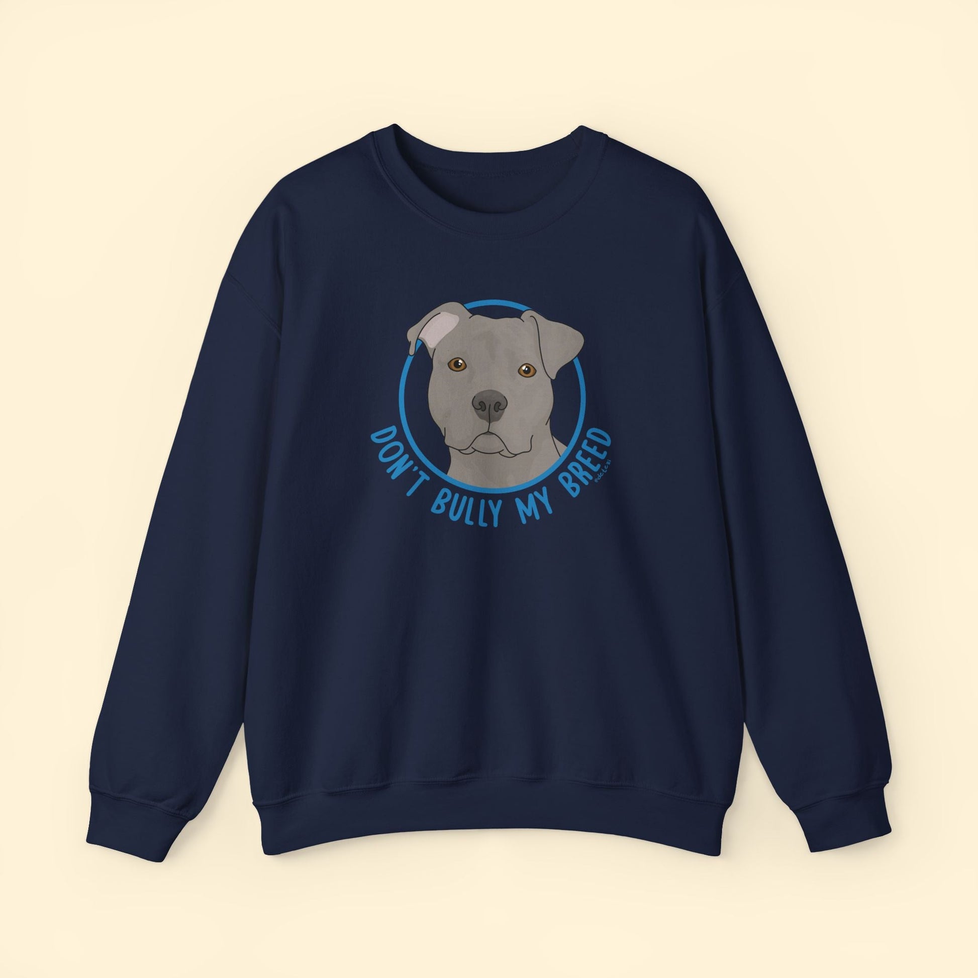 Don't Bully My Breed | Floppy Ears | Crewneck Sweatshirt - Detezi Designs - 11730364190674856963
