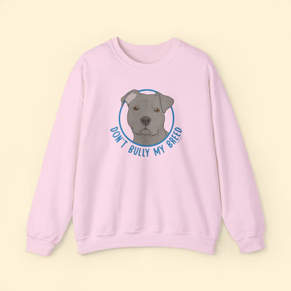Don't Bully My Breed | Floppy Ears | Crewneck Sweatshirt - Detezi Designs - 32342599941290061806