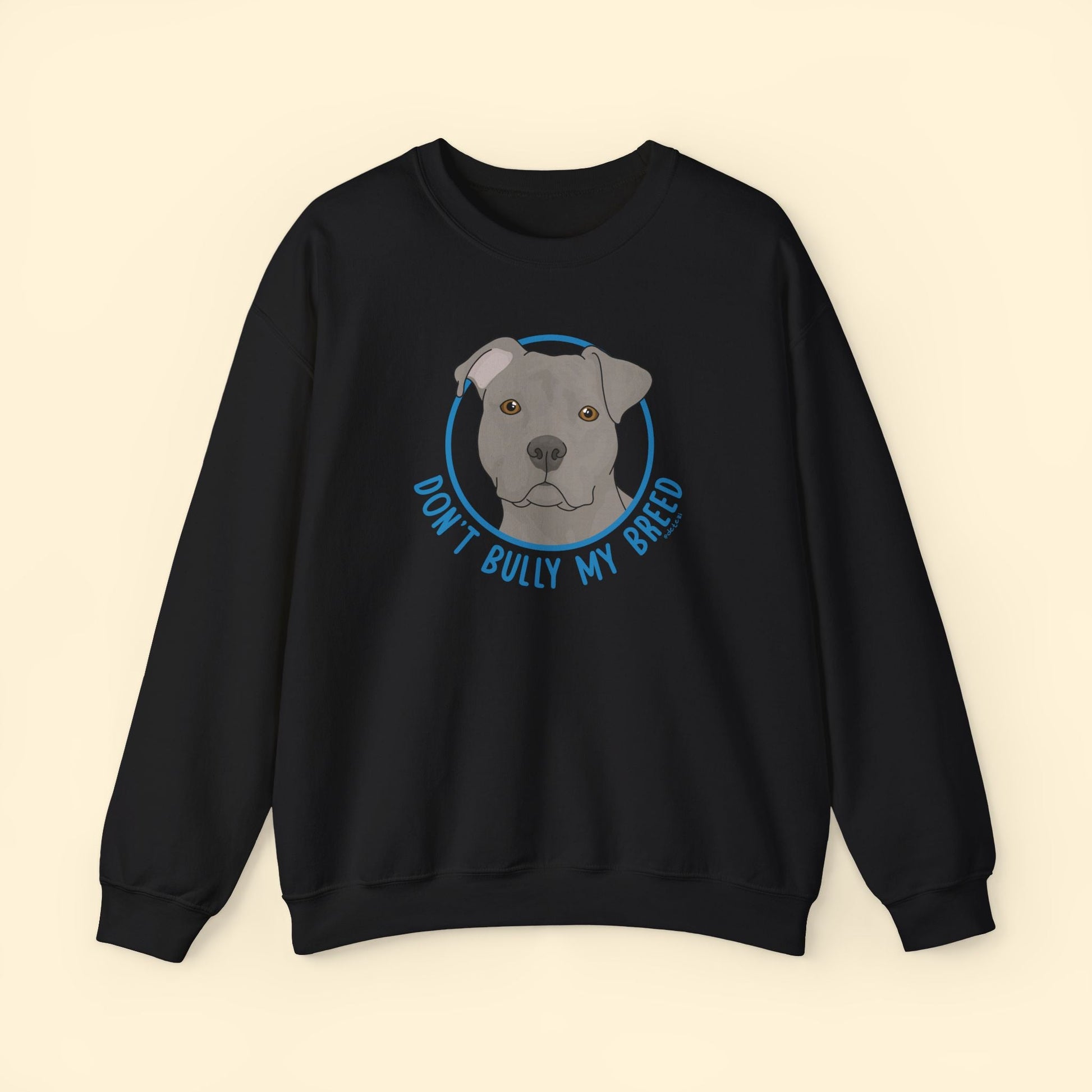 Don't Bully My Breed | Floppy Ears | Crewneck Sweatshirt - Detezi Designs - 60758957259996656358