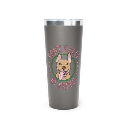 Don't Bully My Breed | Floppy Ears | Insulated Tumbler, 22oz - Detezi Designs - 30082654738532186622